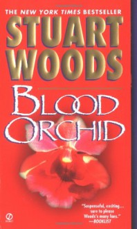 Blood Orchid - Stuart Woods