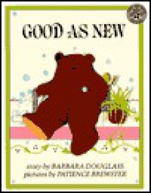 Good as New - Barbara Douglass, Patience Brewster