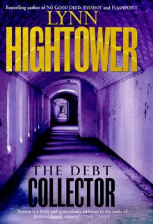 Debt Collector, The - Lynn S. Hightower