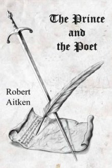 The Prince and the Poet - Robert Aitken