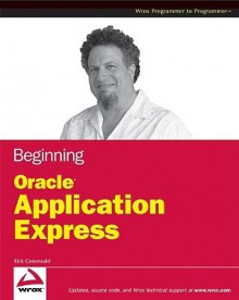 Beginning Oracle Application Express - Rick Greenwald