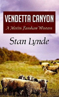 Vendetta Canyon (Center Point Premier Western (Large Print)) - Stan Lynde