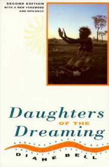 Daughters Of The Dreaming - Diane Bell