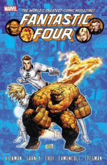 Fantastic Four by Jonathan Hickman - Volume 6 - Jonathan Hickman, Ron Garney, Mike Choi, Giuseppe Camuncoli