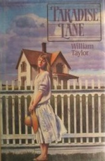 Paradise Lane - William Taylor