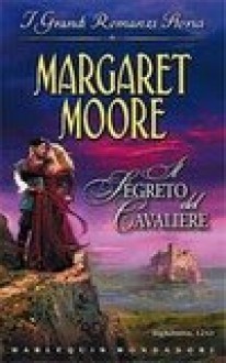 Il segreto del cavaliere - Margaret Moore