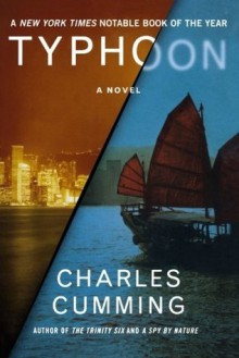 Typhoon: A Novel - Charles Cumming