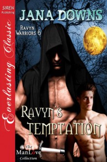 Ravyn's Temptation - Jana Downs