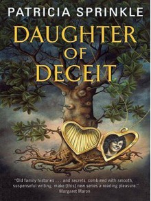 Daughter of Deceit (Family Tree Genealogy #3) - Patricia Sprinkle