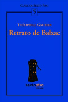 Retrato de Balzac - Théophile Gautier