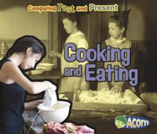 Cooking and Eating - Rebecca Rissman