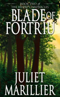 Blade of Fortriu - Juliet Marillier