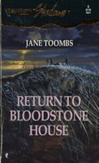 Return to Bloodstone House - Jane Toombs