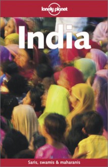 Lonely Planet: India - Sarina Singh, Lonely Planet