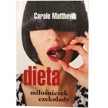 Dieta miłośniczek czekolady. - Carole Matthews