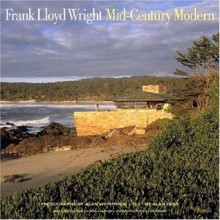 Frank Lloyd Wright Mid-Century Modern - Alan Hess