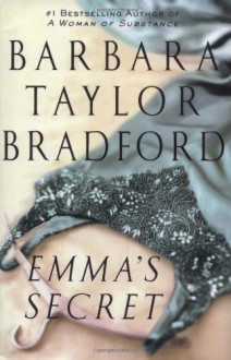 Emma's Secret - Barbara Taylor Bradford