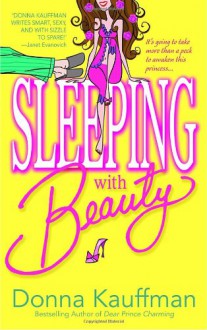 Sleeping with Beauty - Donna Kauffman