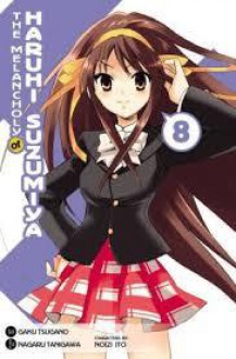 The Melancholy of Haruhi Suzumiya, Vol. 8 (Manga) - Nagaru Tanigawa, Gaku Tsugano, Noizi Ito