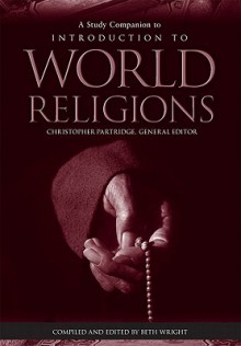 A Study Companion to Introduction to World Religions - Christopher Partridge