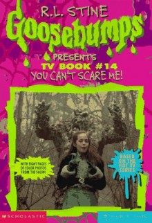 You Can't Scare Me - Teddy Margulies, Peter Mitchell, R.L. Stine