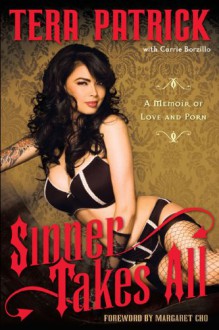 Sinner Takes All: A Memoir of Love and Porn - Margaret Cho, Carrie Borzillo-Vrenna, Tera Patrick