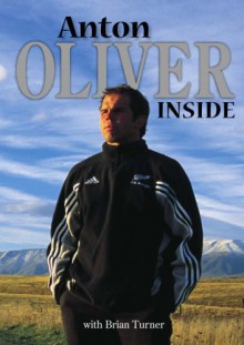 Anton Oliver Inside - Brian Turner