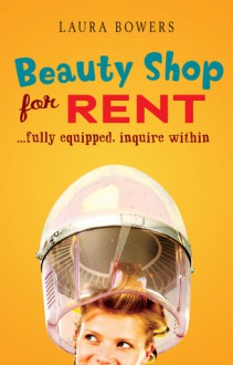 Beauty Shop for Rent: . . . fully equipped, inquire within - Laura Bowers