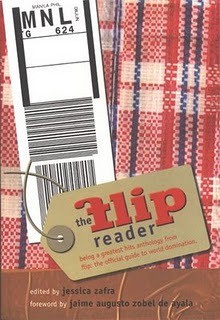 The Flip Reader: Being a Greatest Hits Anthology from Flip: the Official Guide to World Domination - Jessica Zafra, Bino A. Realuyo, Gémino H. Abad, Uro Q. Dela Cruz, Lourd Ernest H. de Veyra, Tad Ermitano, Francine Medina-Marquez, Ige Ramos, Adams Myth, Vince Rafael, Padmapani Perez, Jose Javier Reyes, Mario Taguiwalo, Roby Alampay, Jaime Zobel De Ayala, Lane De La Ro