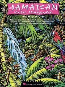 The Jamaican Music Songbook - Chordant, Hal Leonard Publishing Corporation