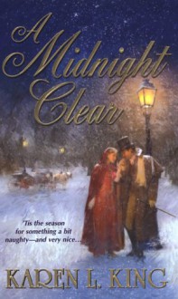 A Midnight Clear - Karen L. King