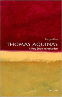 Thomas Aquinas: A Very Short Introduction - Fergus Kerr