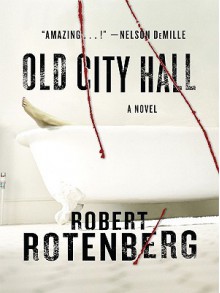 Old City Hall - Robert Rotenberg