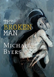 The Broken Man - Michael Byers