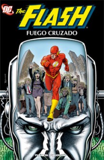 Flash 01: Fuego cruzado - Geoff Johns, Scott Kolins, Doug Hazlewood, Rick Burchett