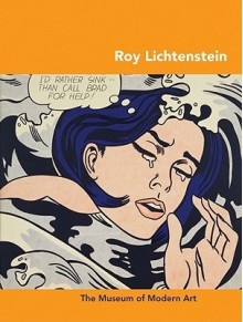 Roy Lichtenstein - Sarat Maharaj, Robert Rosenblum, Roy Lichtenstein