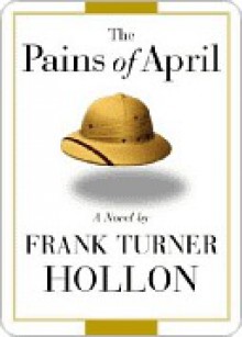 The Pains of April - Frank Turner Hollon