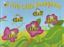 Five Little Honeybees - James Croft