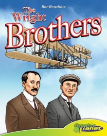 The Wright Brothers [With Hardcover Book] - Joe Dunn