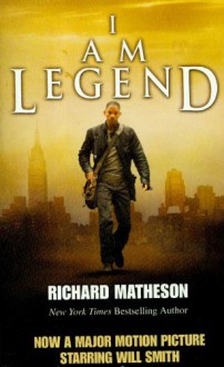 I Am Legend - Richard Matheson