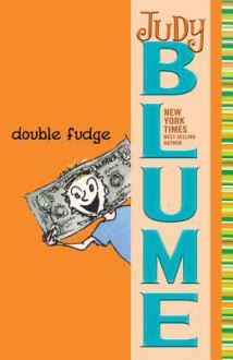 Double Fudge - Judy Blume