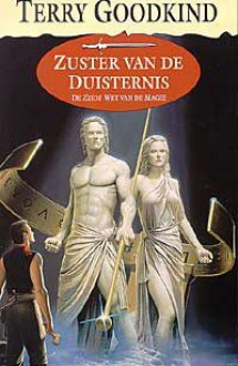 Zuster van de duisternis (De Wetten van de Magie #6) - Terry Goodkind