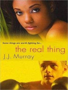 The Real Thing - J.J. Murray