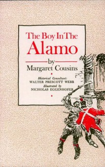 The Boy in the Alamo - Margaret Cousins