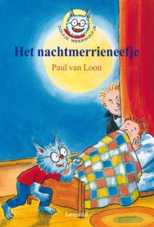 Het nachtmerrieneefje - Paul van Loon, Hugo van Look