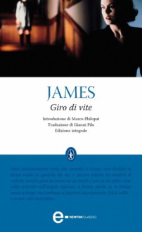 Giro di vite - Henry James, Marco Philopat, Gianni Pilo