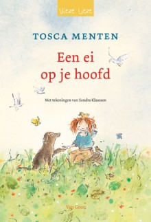 Een ei op je hoofd - Tosca Menten