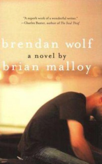 Brendan Wolf - Brian Malloy