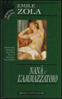 Nanà - L'ammazzatoio - Émile Zola