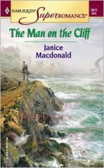 The Man on the Cliff - Janice Macdonald